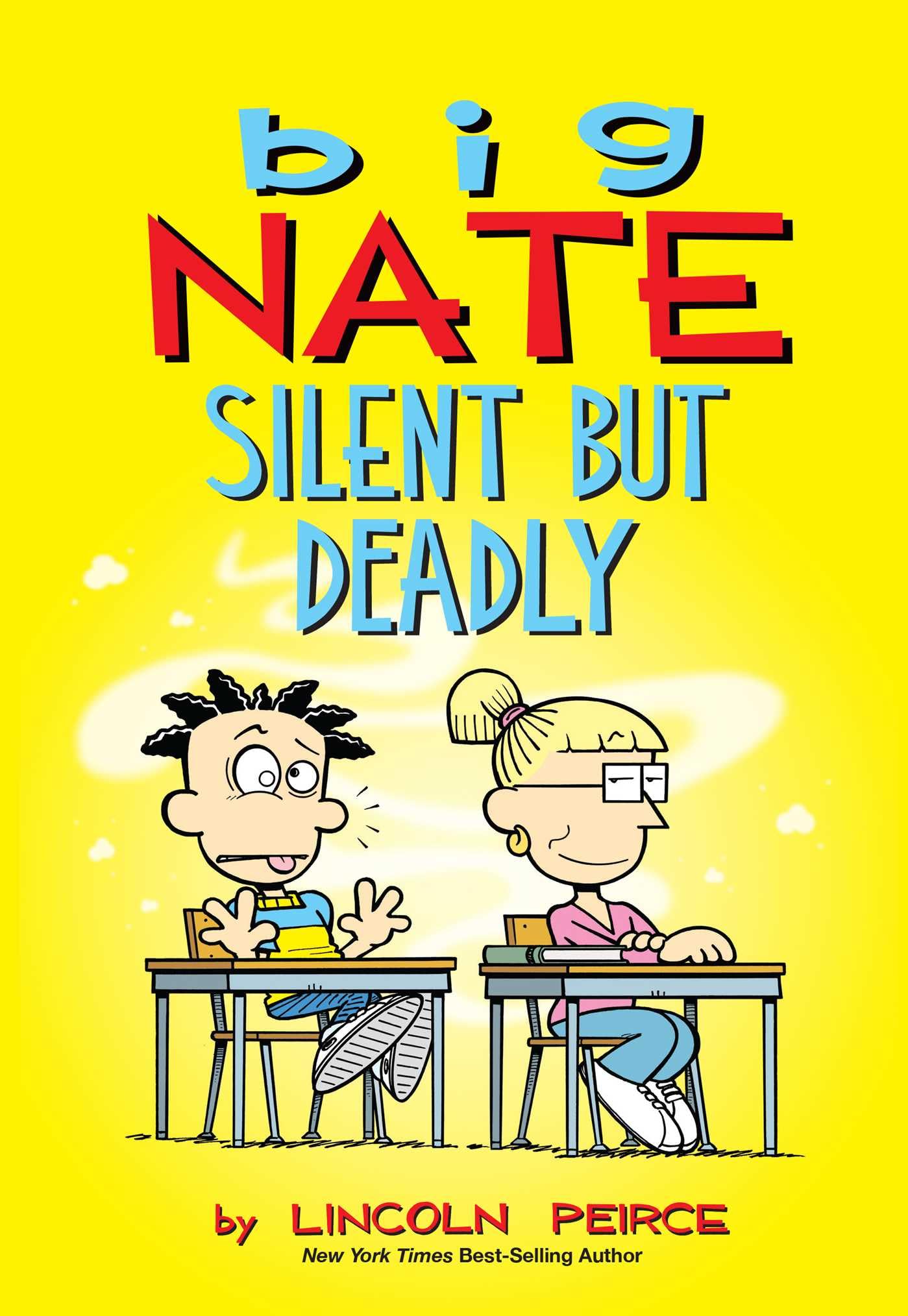 Big Nate: Silent But Deadly (Volume 18),Used