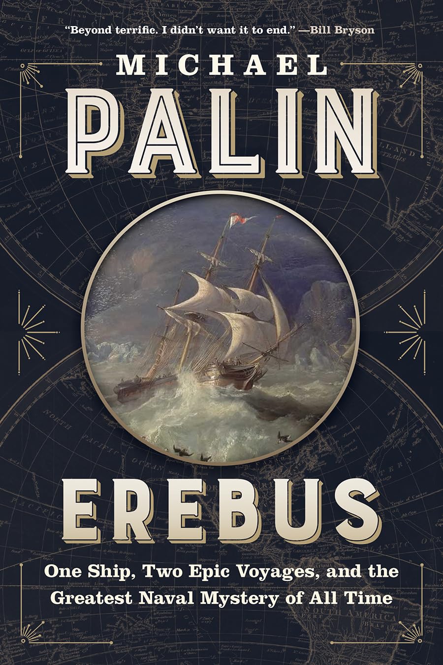 Erebus: One Ship, Two Epic Voyages, and the Greatest Naval Mystery of All Time,New
