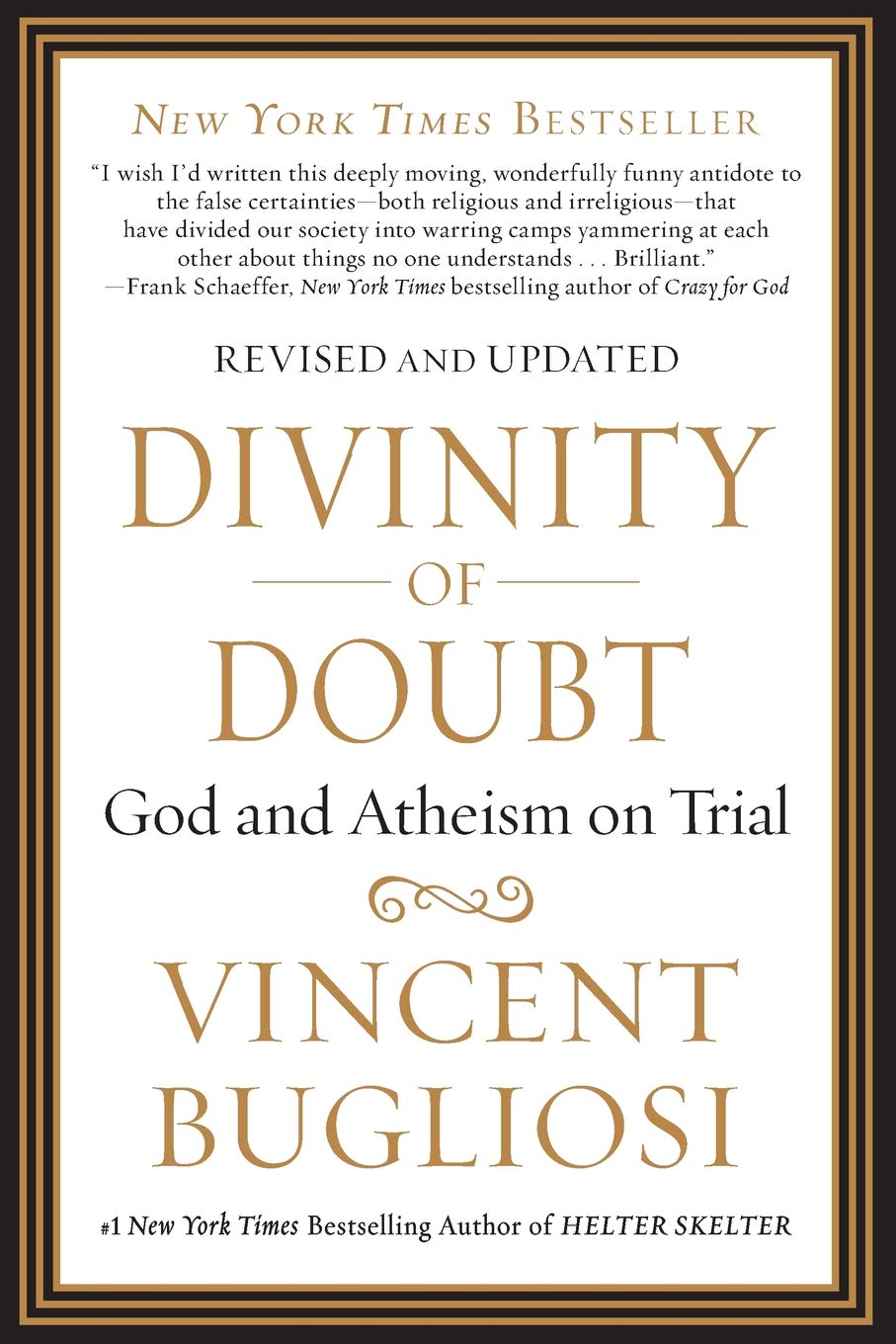 Divinity Of Doubt: God And Atheism On Trial