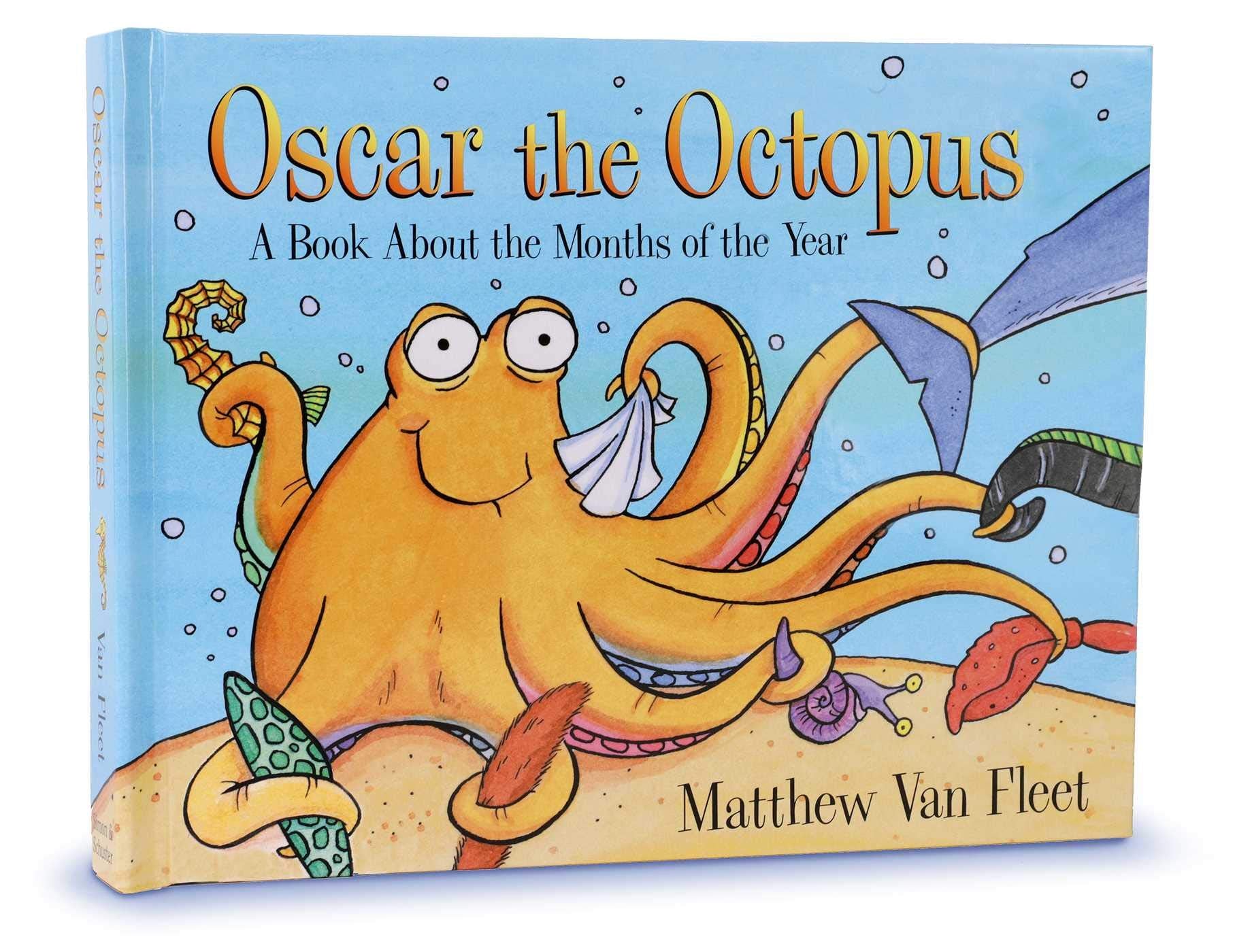 Oscar The Octopus: A Book About The Months Of The Year,New