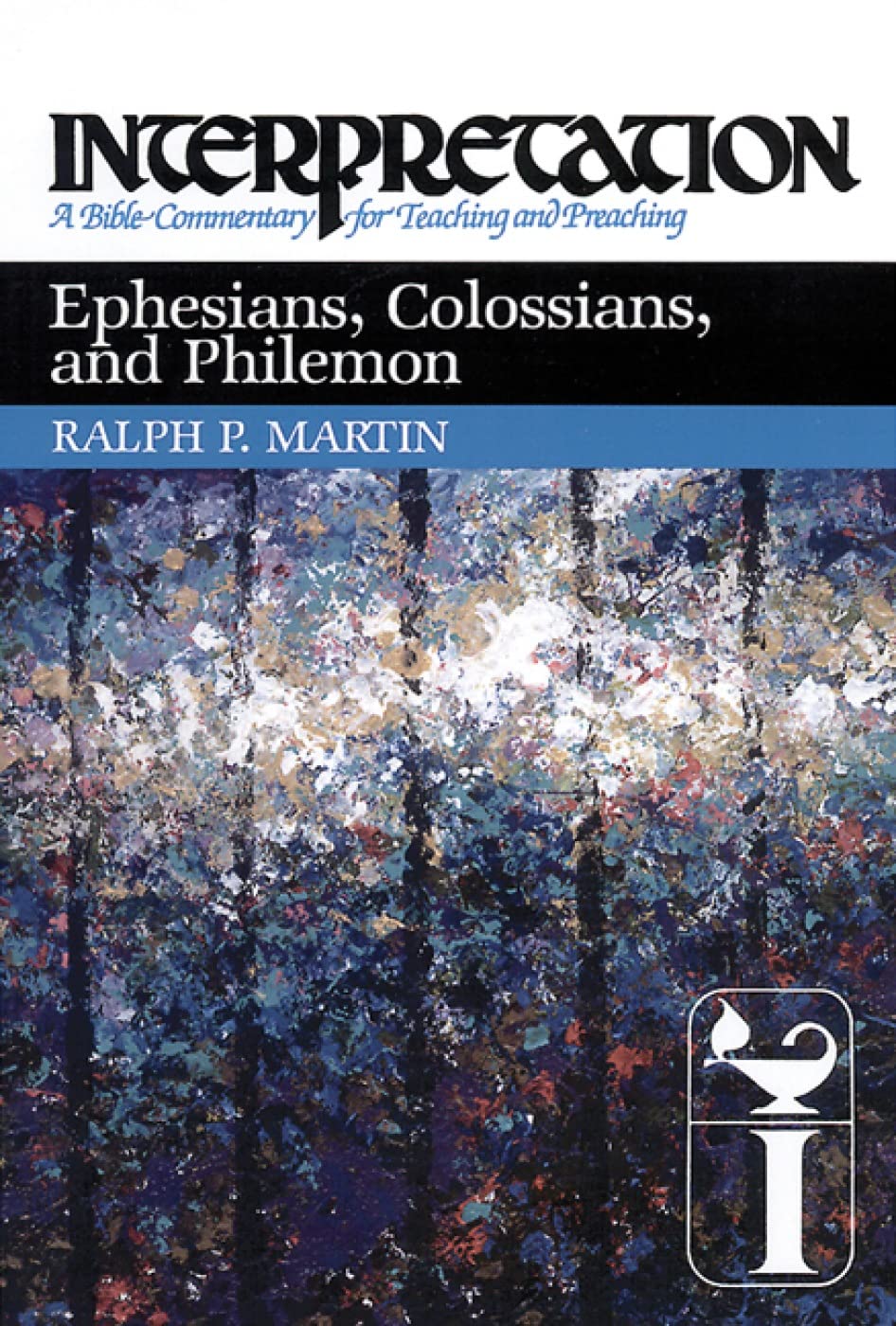Ephesians, Colossians, and Philemon: Interpretation: A Bible Commentary for Teaching and Preaching,Used