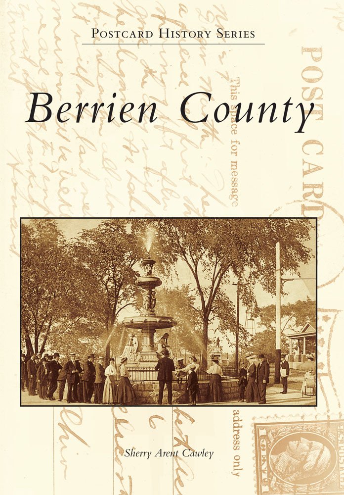 Berrien County in Vintage Postcards (MI) (Postcard History Series),Used