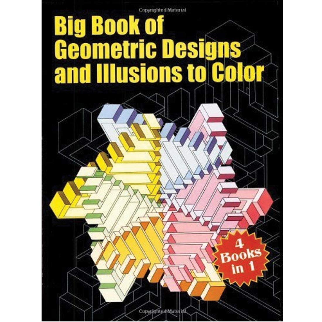 Big Book of Geometric Designs and Illusions to Color (Dover Design Coloring Books),Used