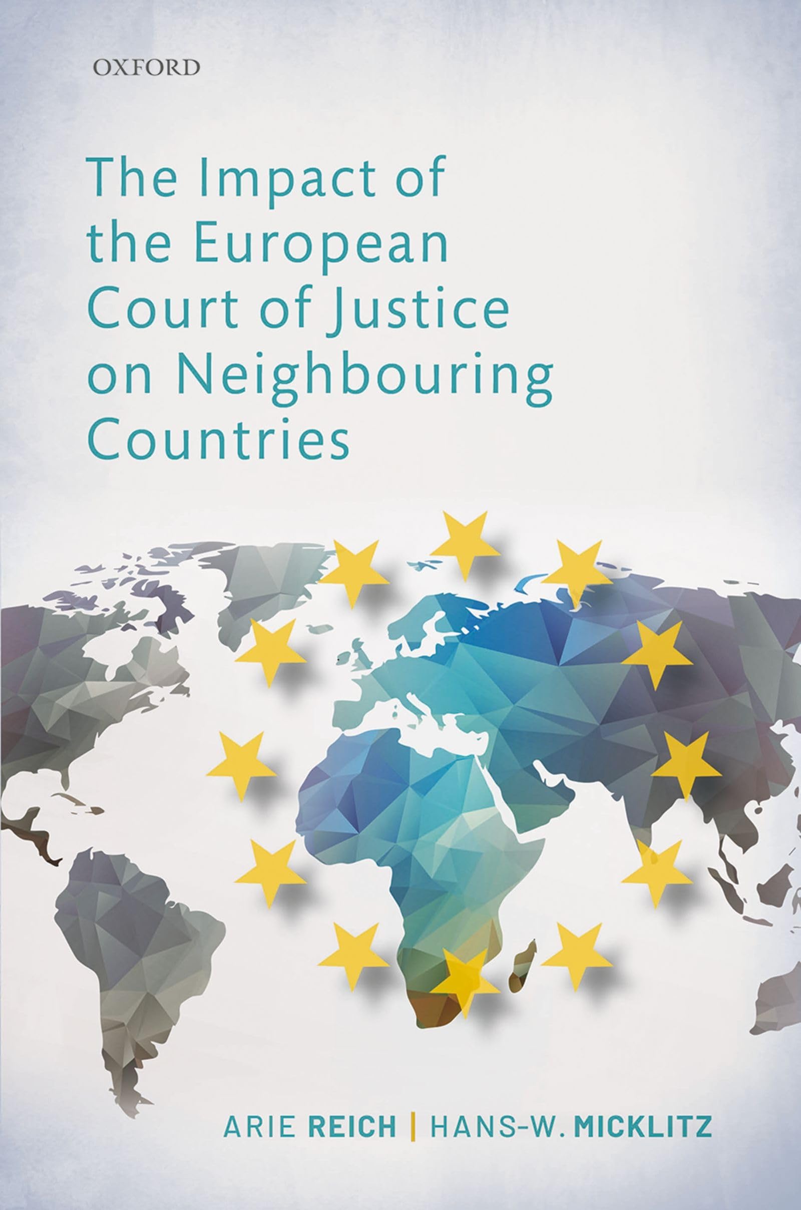 The Impact of the European Court of Justice on Neighbouring Countries,Used