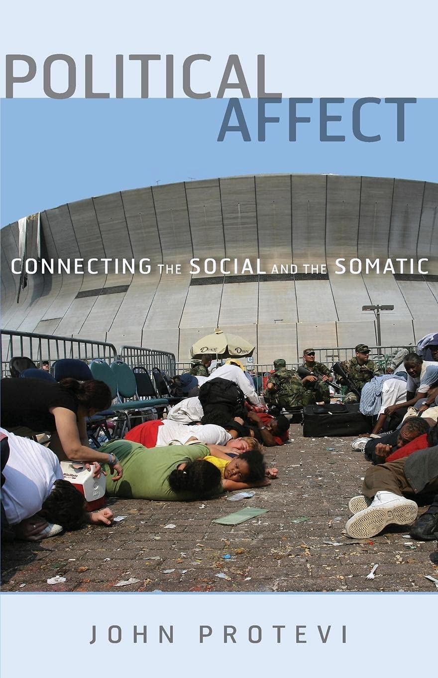Political Affect: Connecting the Social and the Somatic (Volume 7) (Posthumanities),Used