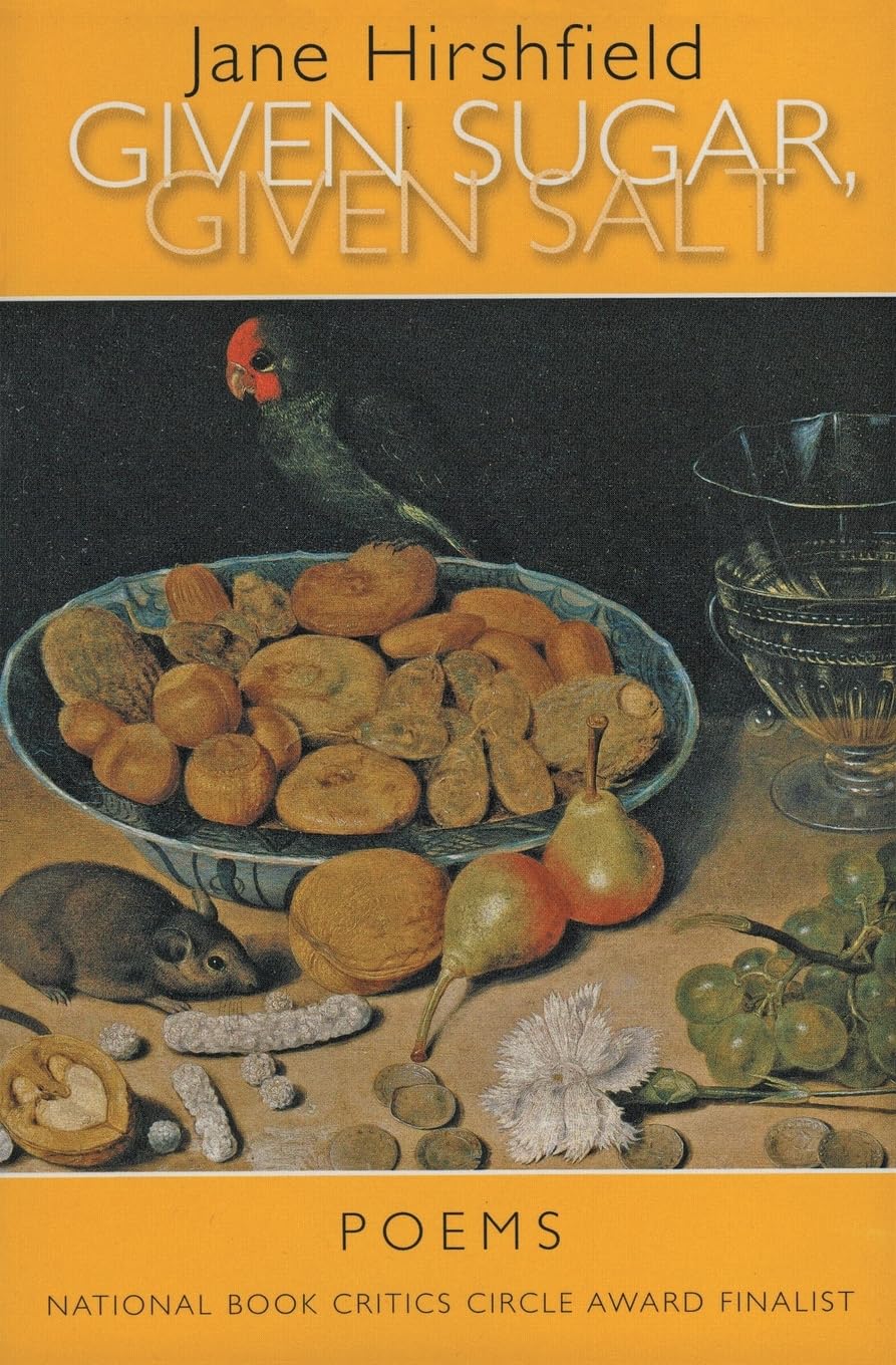 Given Sugar, Given Salt: Poems,Used