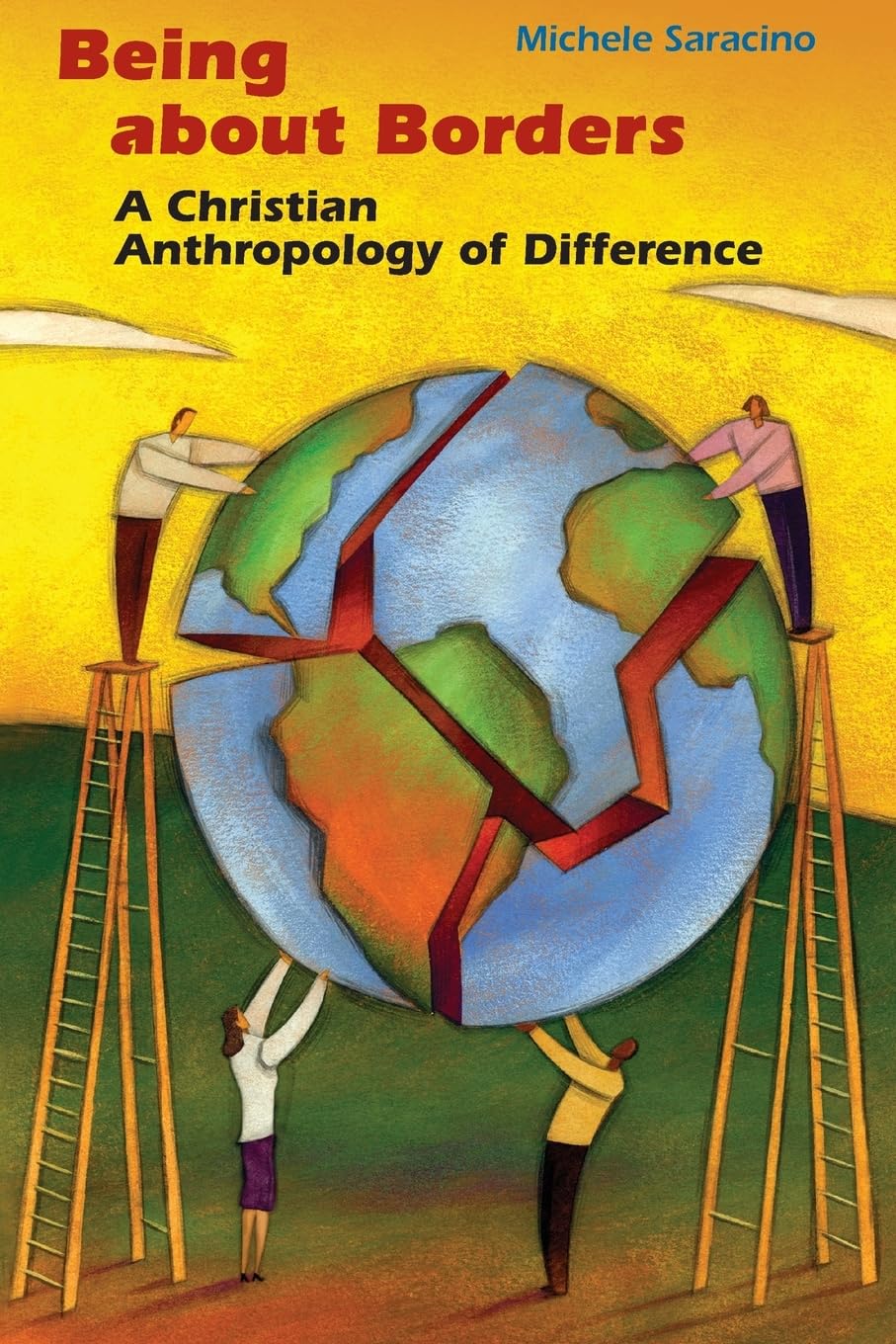 Being about Borders: A Christian Anthropology of Difference,Used