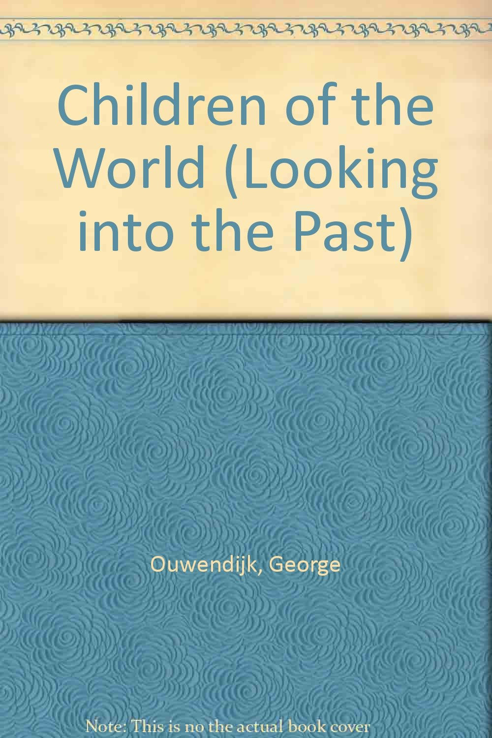 Children of the World (Looking into the Past),Used