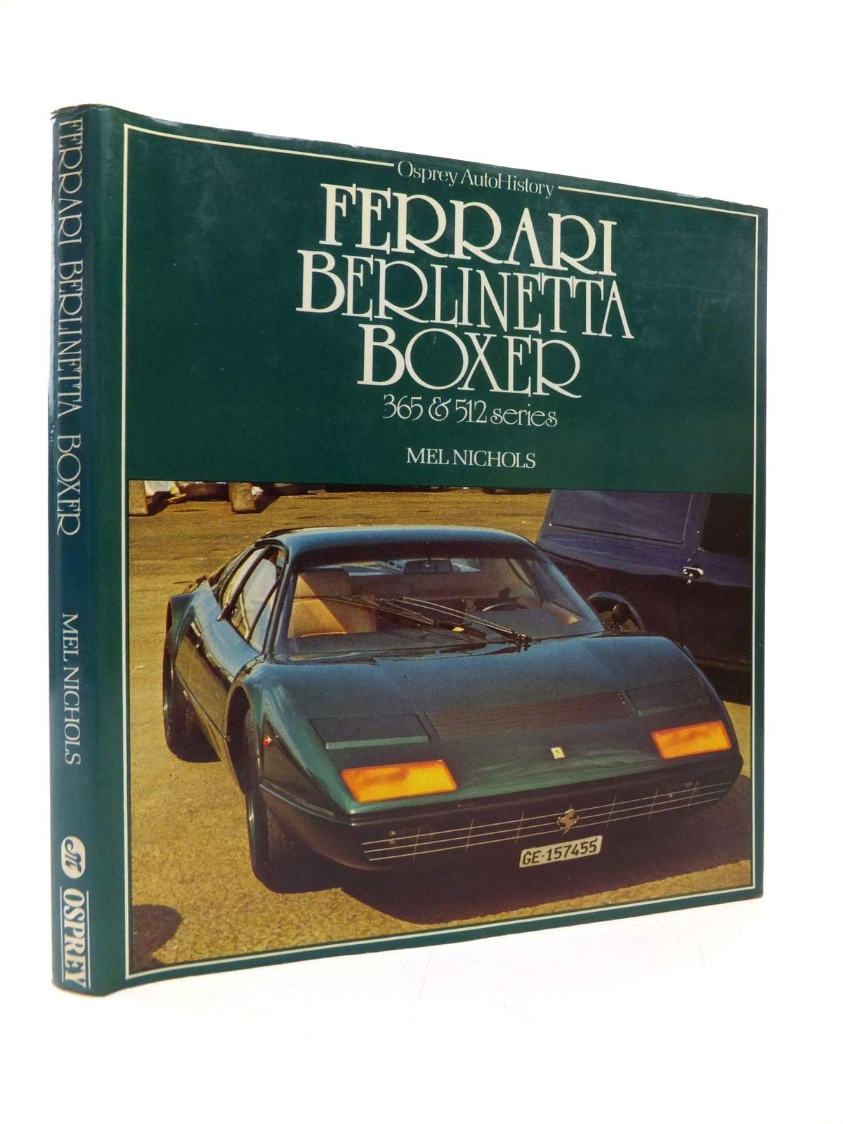 Ferrari Berlinetta Boxer, 365 & 512 series (Osprey autohistory),New