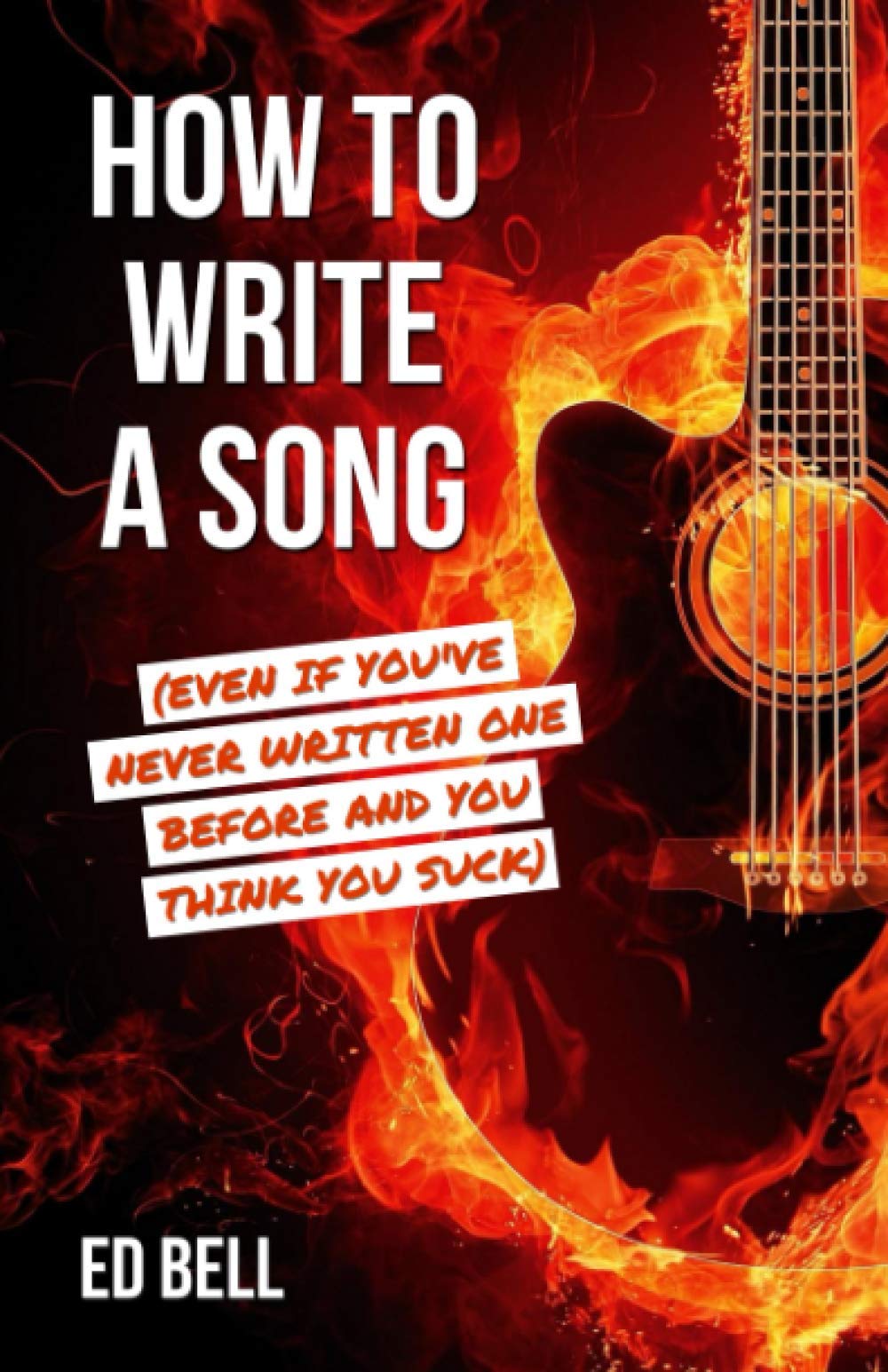 How to Write a Song (Even If You've Never Written One Before and You Think You Suck),Used