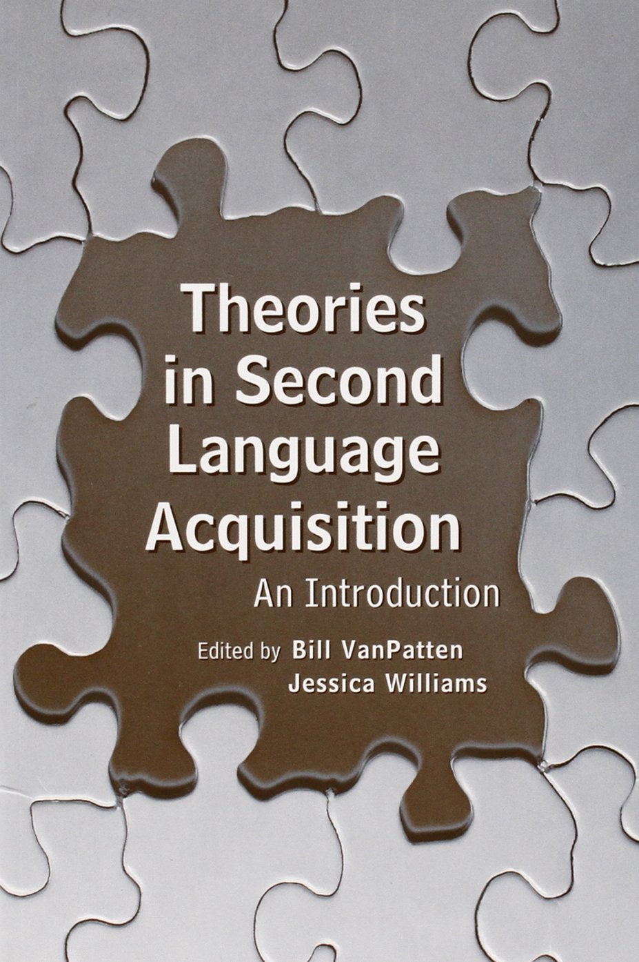 Theories In Second Language Acquisition: An Introduction (Second Language Acquisition Research Series),New