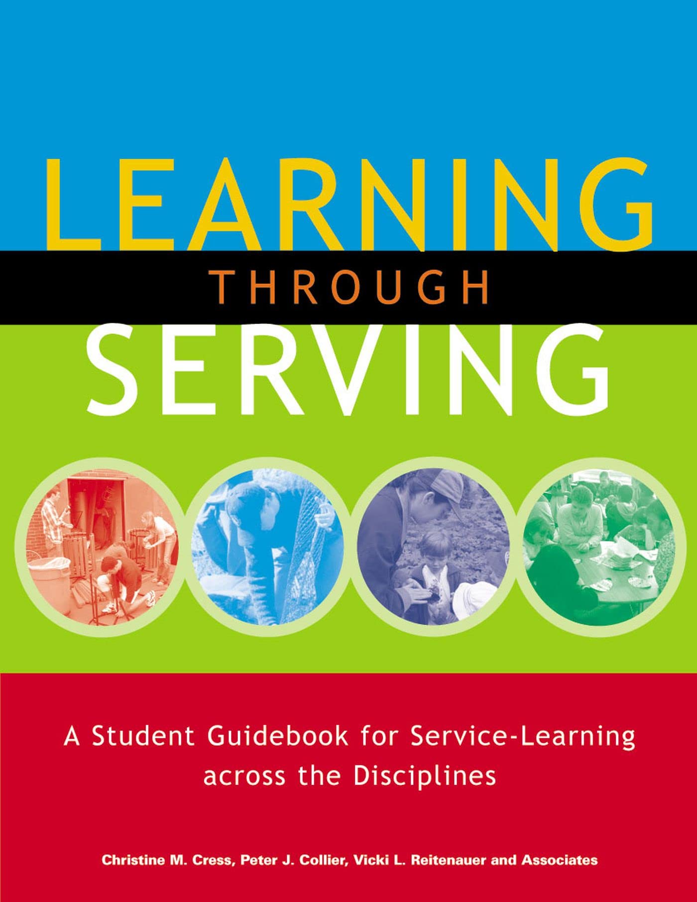Learning through Serving: A Service-Learning Guidebook by Stylus Publishing for Students Across Disciplines