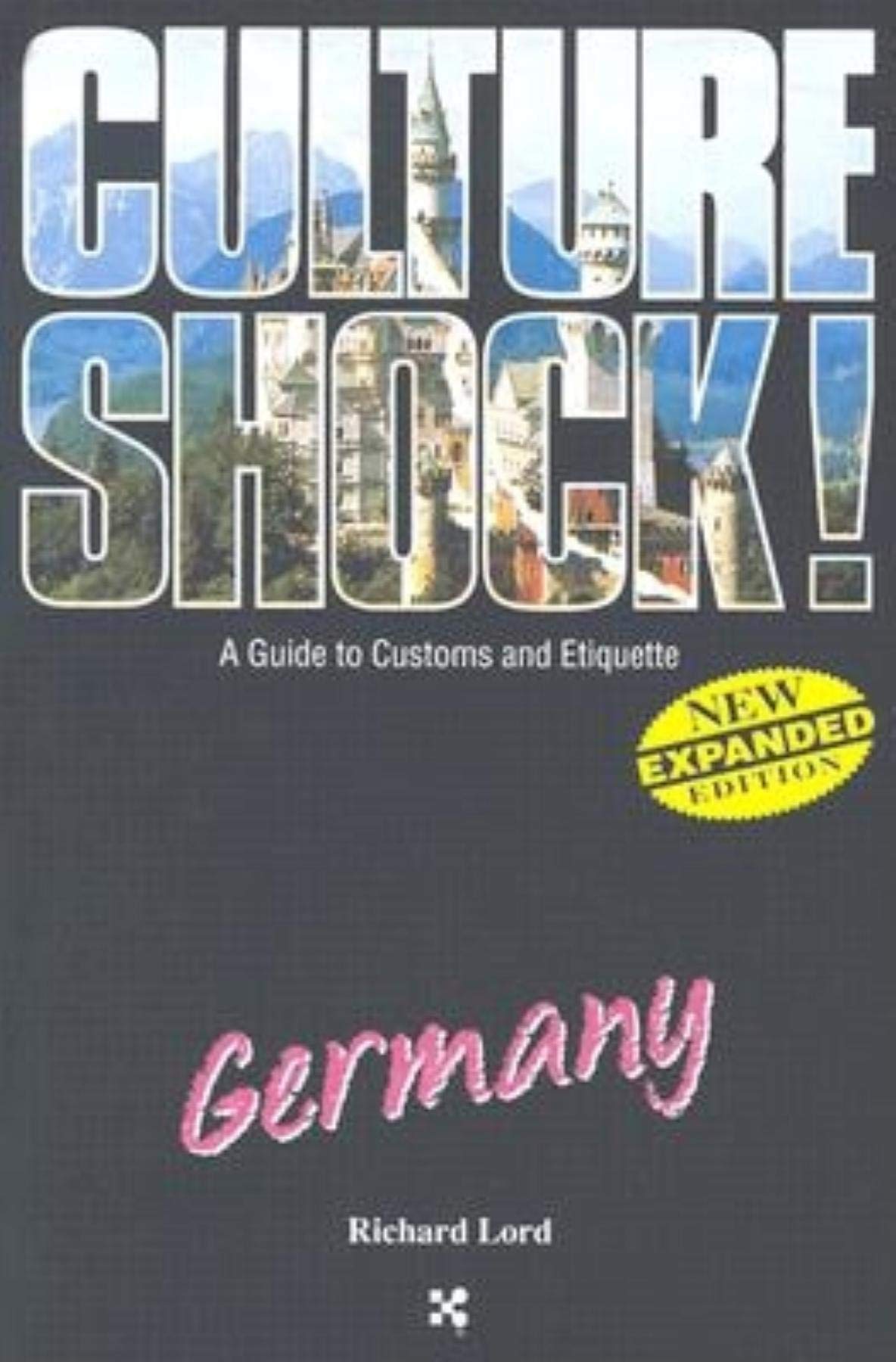 Germany: A Guide to Customs and Etiquette (Culture Shock! A Survival Guide to Customs & Etiquette),Used