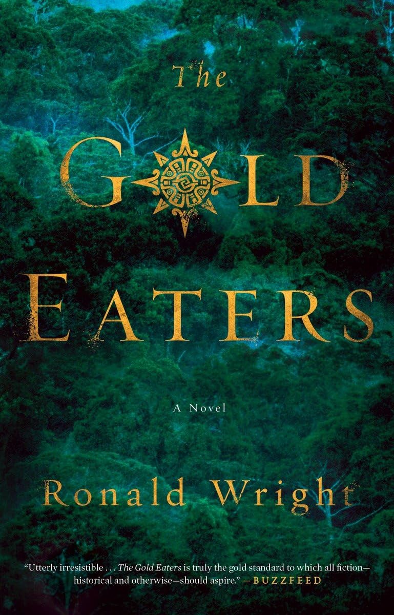 The Gold Eaters: A Novel,Used