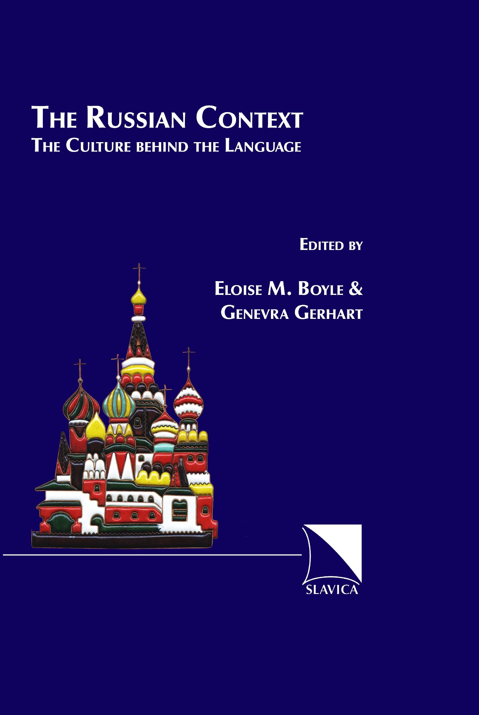 The Russian Context: The Culture Behind the Language,Used