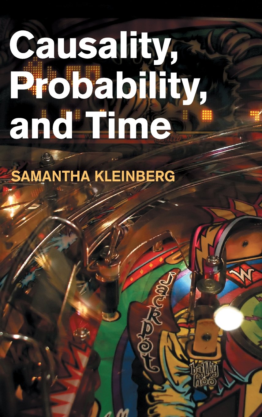 Causality, Probability, and Time,Used