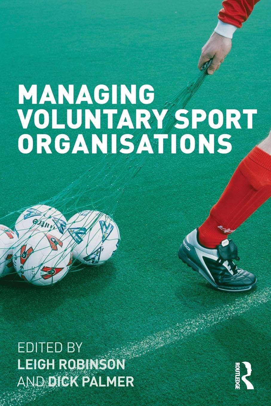 Managing Voluntary Sport Organizations,Used