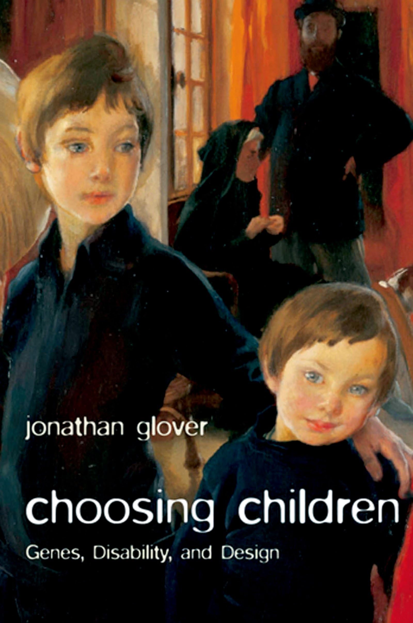 Choosing Children: Genes, Disability, And Design (Uehiro Series In Practical Ethics),New