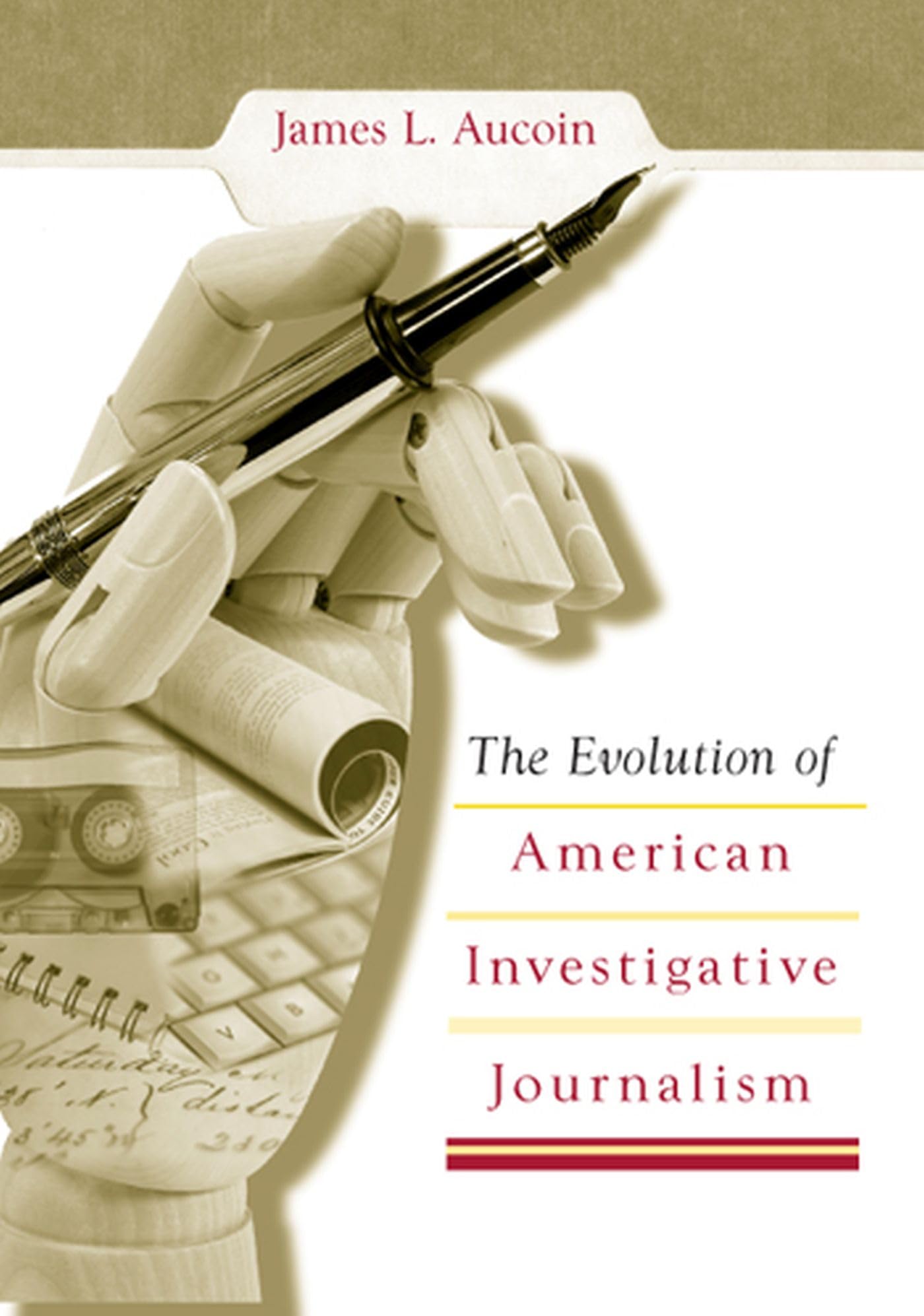 The Evolution Of American Investigative Journalism (Volume 1),Used