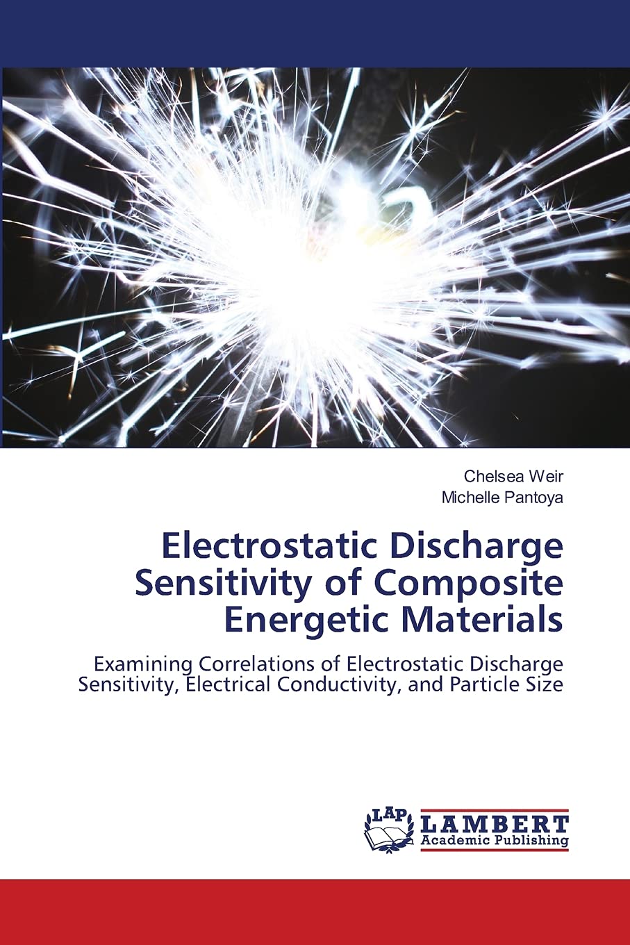 Electrostatic Discharge Sensitivity of Composite Energetic Materials: Examining Correlations of Electrostatic Discharge Sensitiv,Used