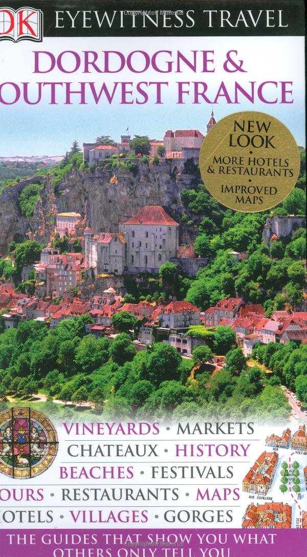 Dordogne And Southwest France (Eyewitness Travel Guides),New