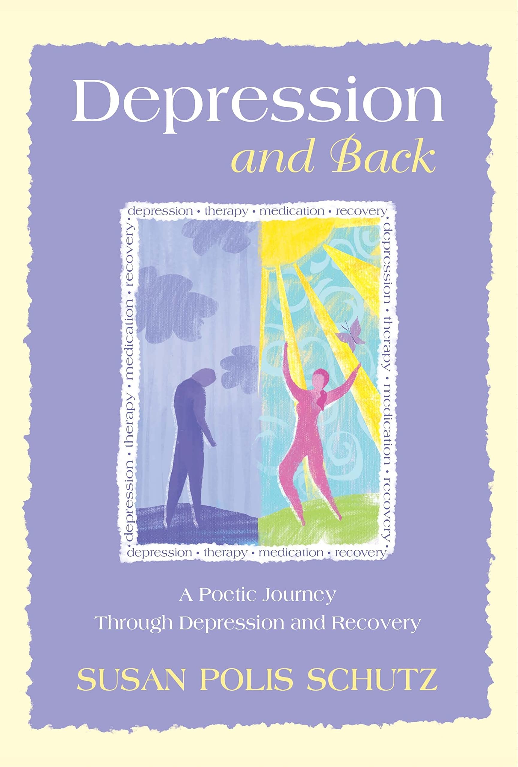 Depression and Back: A Poetic Journey Through Depression and Recovery,Used