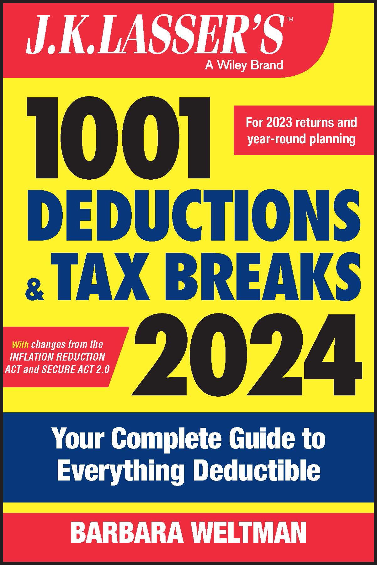 J.K. Lasser'S 1001 Deductions And Tax Breaks 2024: Your Complete Guide To Everything Deductible,Used