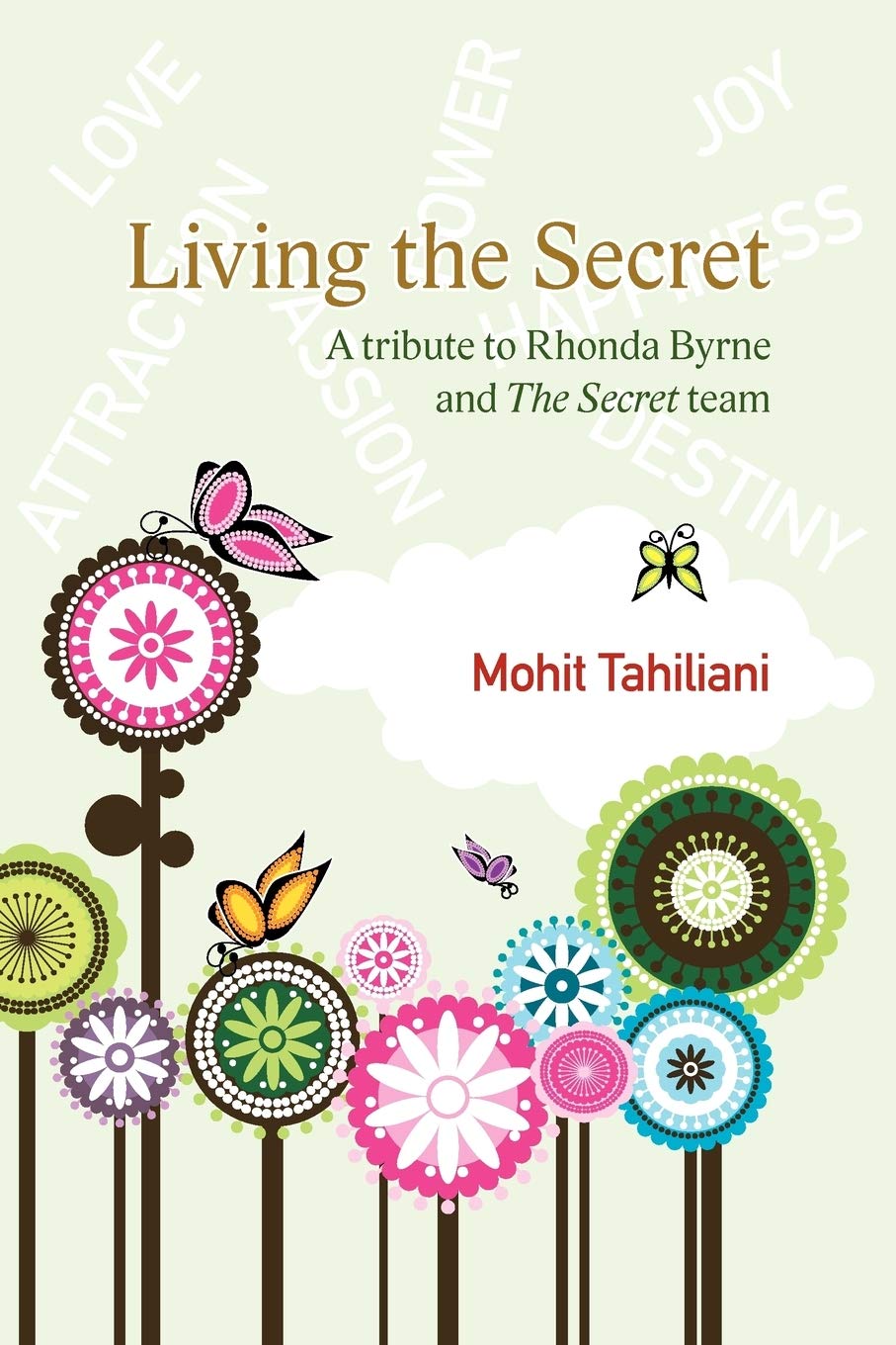 Living The Secret: A Tribute To Rhonda Byrne And The Secret Team,Used