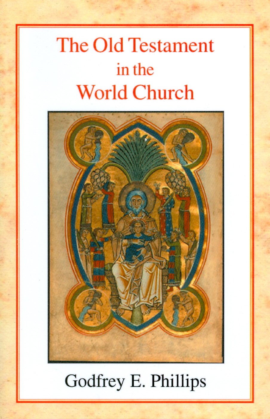 The Old Testament In The World Church