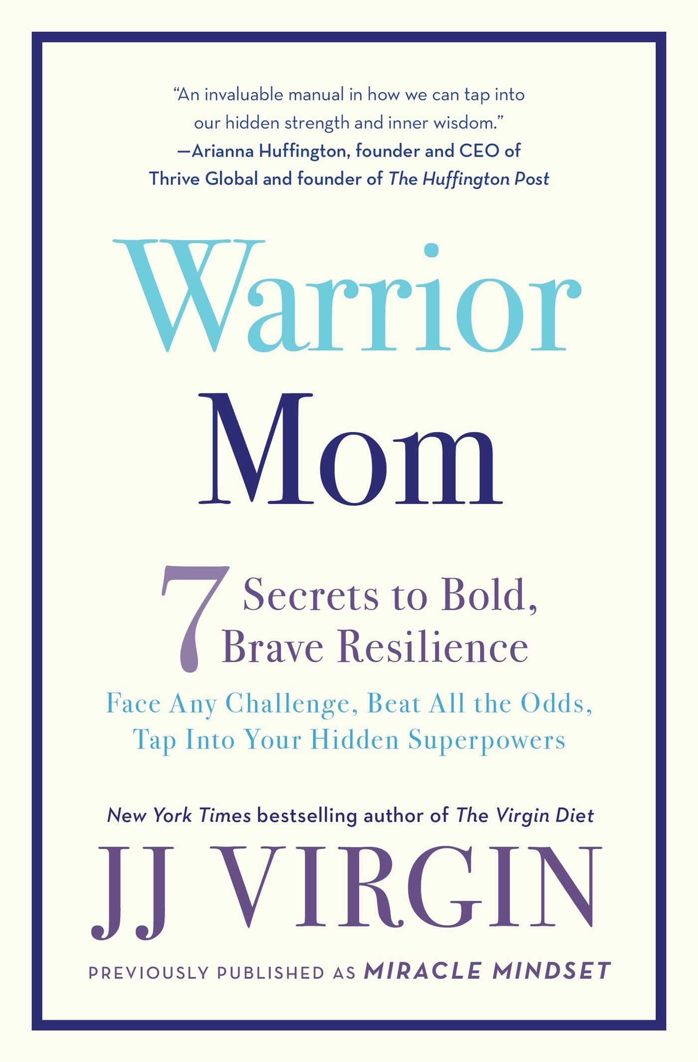 Warrior Mom: 7 Secrets to Bold, Brave Resilience,Used