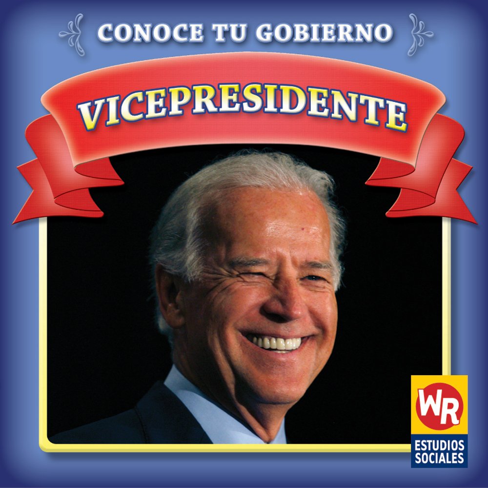 Vicepresidente/ Vice President (Conoce Tu Gobierno/ Know Your Government) (Spanish Edition),Used