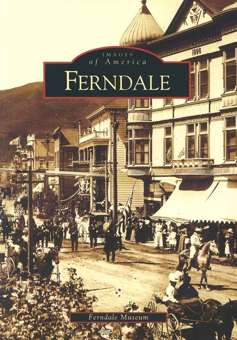 Ferndale (CA) (Images of America),New