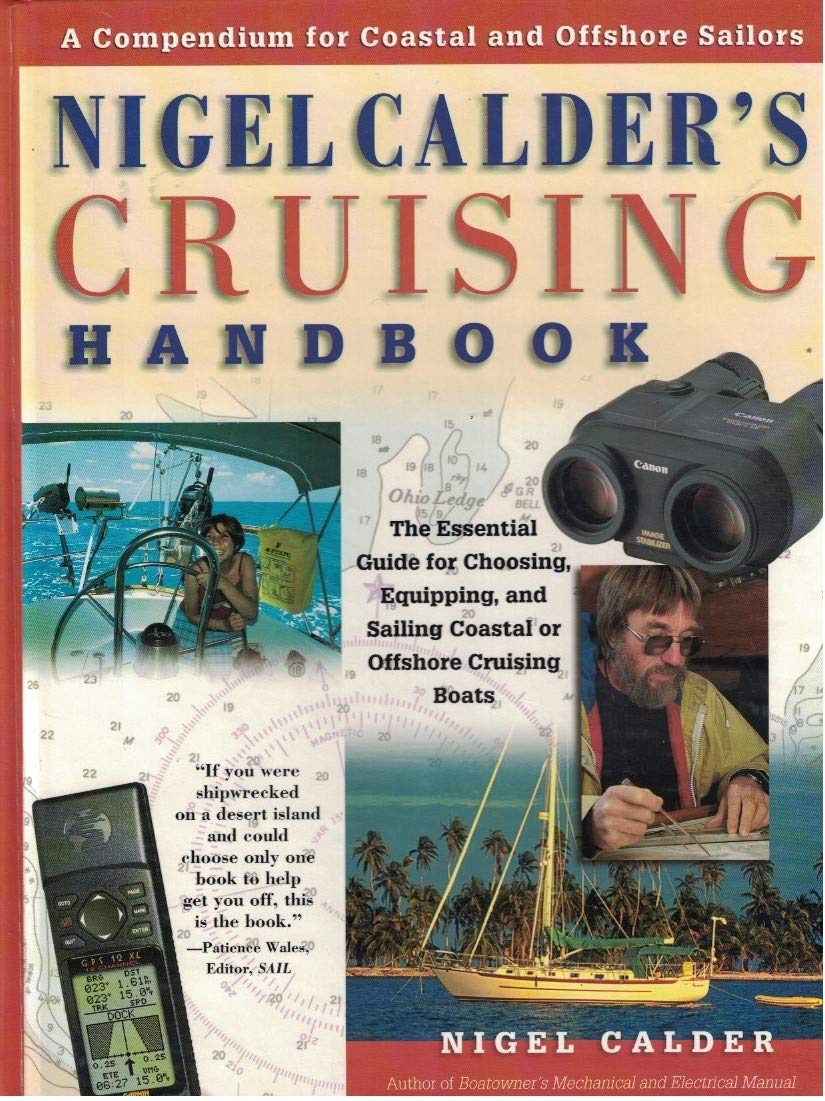 Nigel Calder's Cruising Handbook: A Compendium for Coastal and Offshore Sailors,Used
