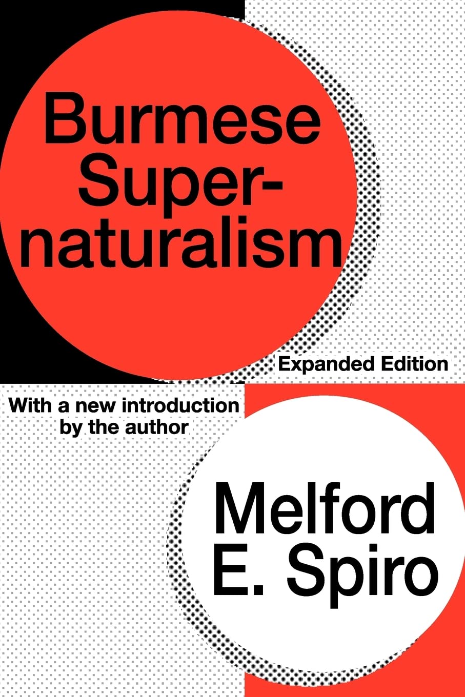 Burmese Supernaturalism: Expanded Edition,Used