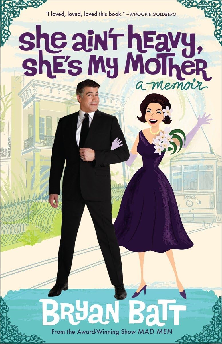 She Ain't Heavy, She's My Mother: A Memoir,Used