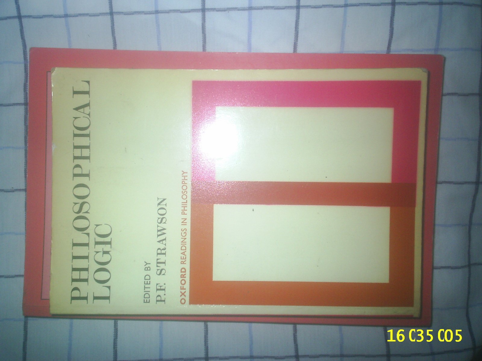 Philosophical Logic (Oxford Readings In Philosophy),Used