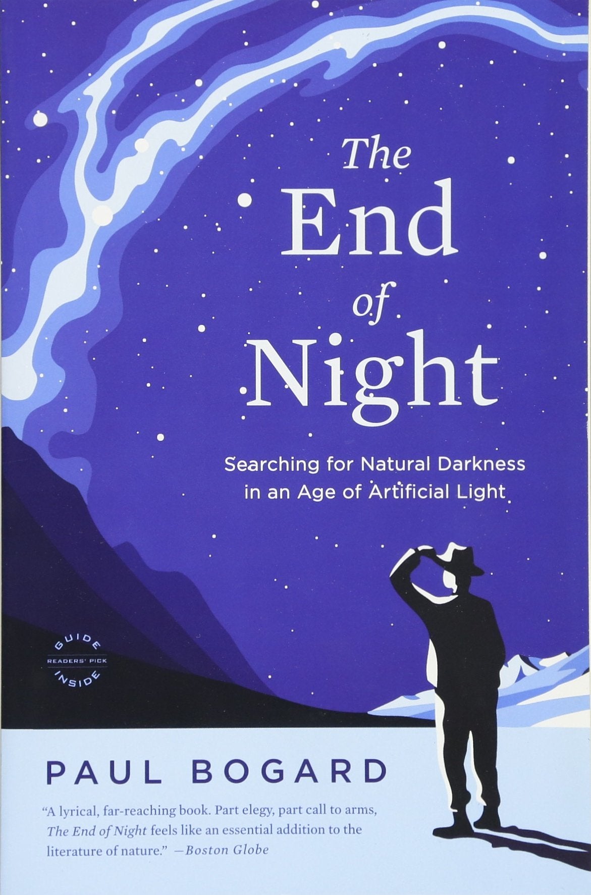 The End of Night: Searching for Natural Darkness in an Age of Artificial Light,Used