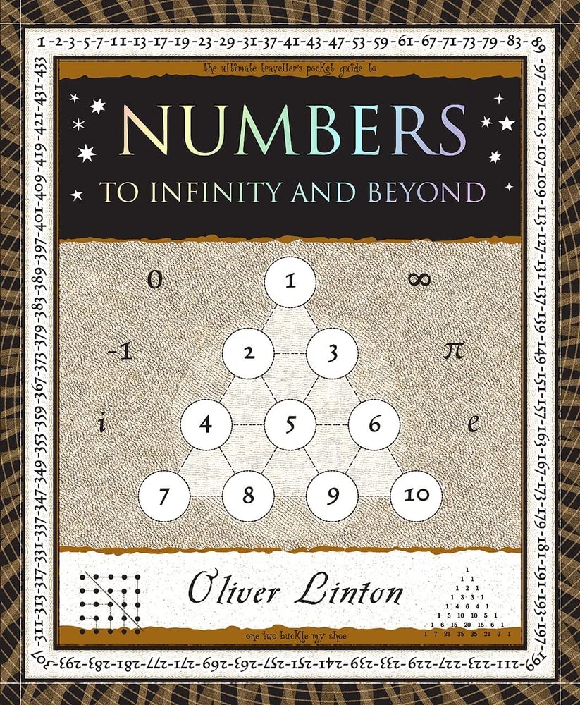 Numbers: To Infinity And Beyond (Wooden Books North America Editions),New