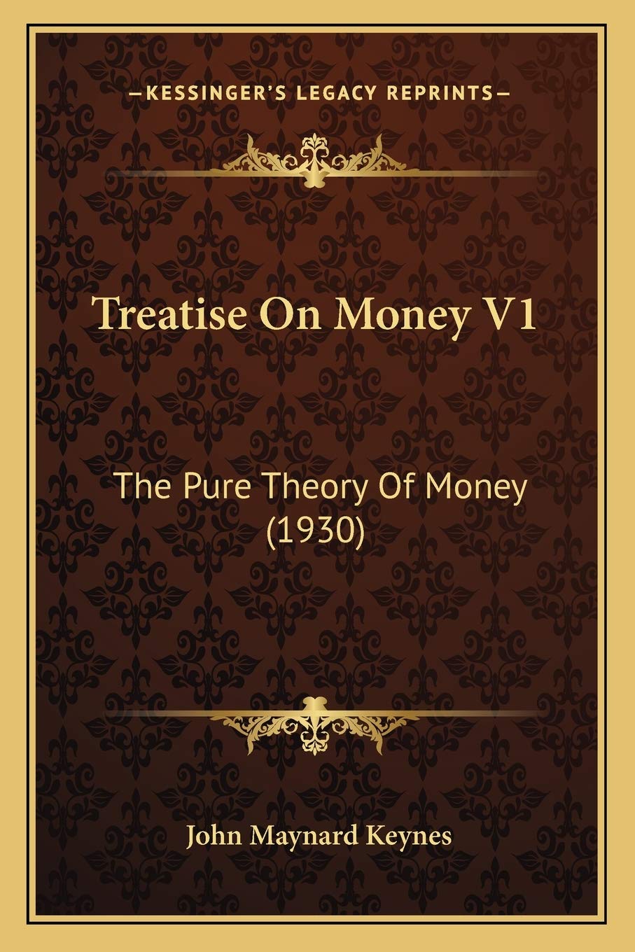 Treatise On Money V1: The Pure Theory Of Money (1930),Used