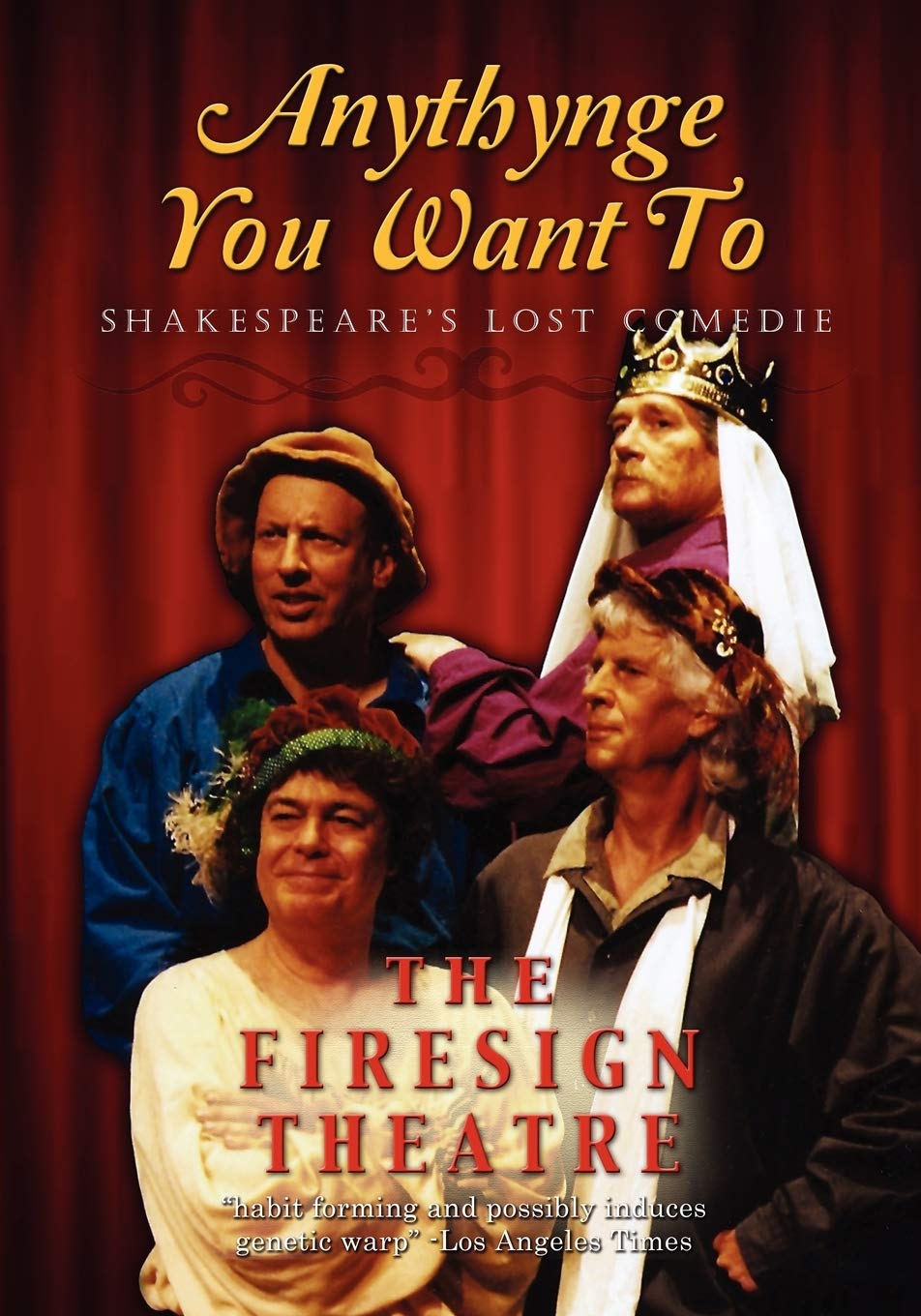 Anythynge You Want To: Shakespeare'S Lost Comedie,Used