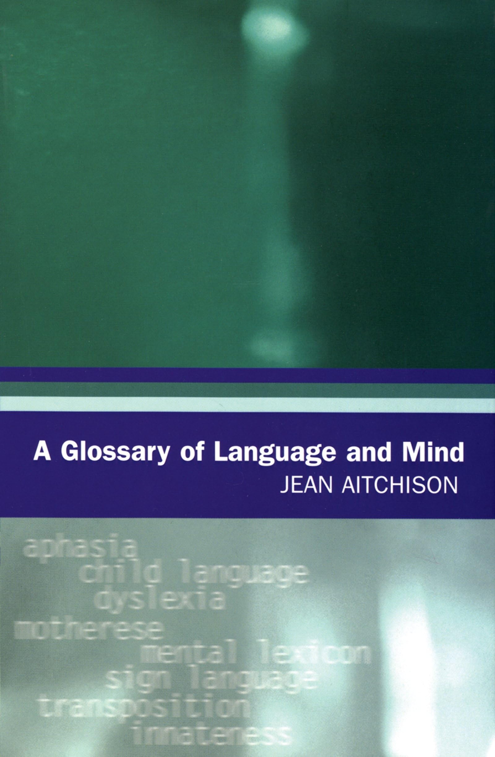A Glossary of Language and Mind,Used