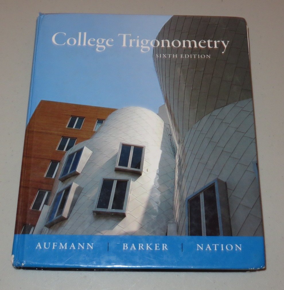 College Trigonometry,New