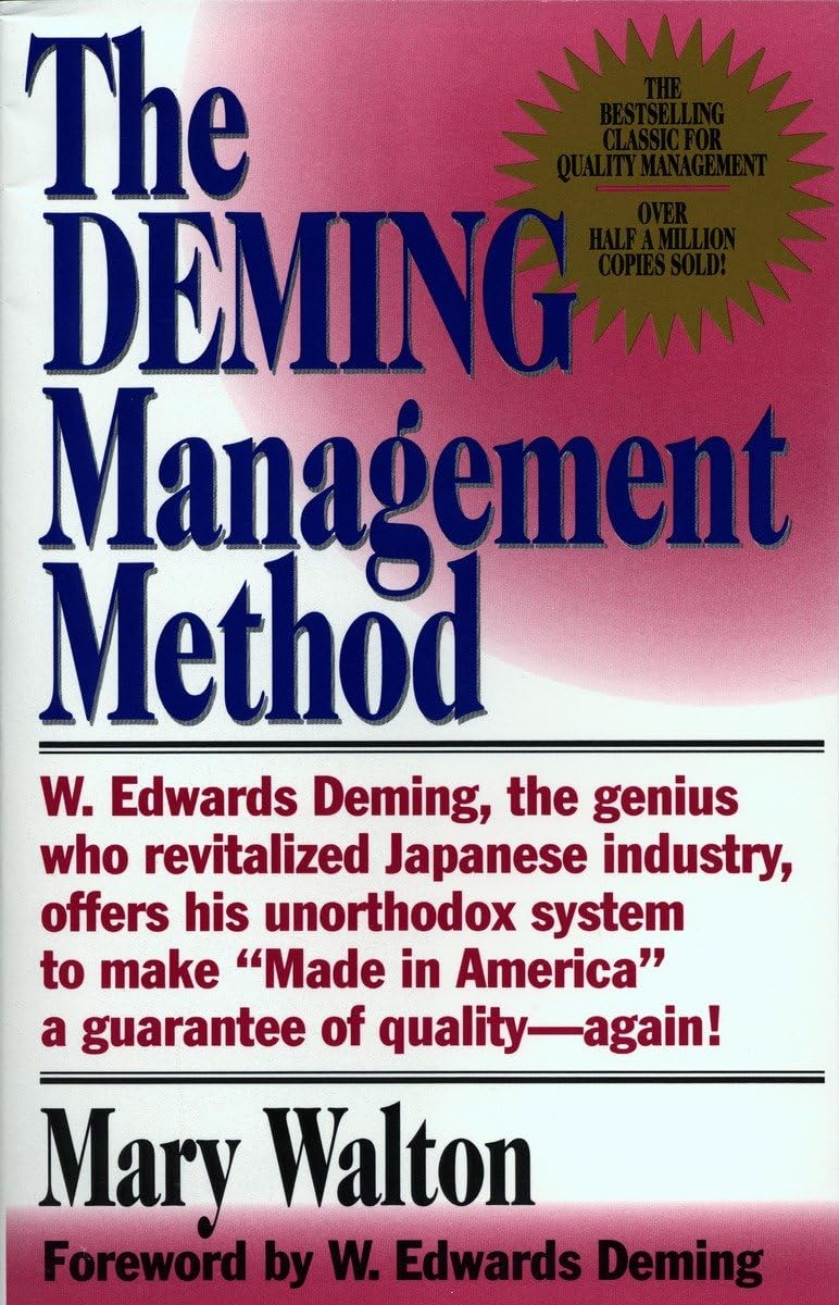 The Deming Management Method,New