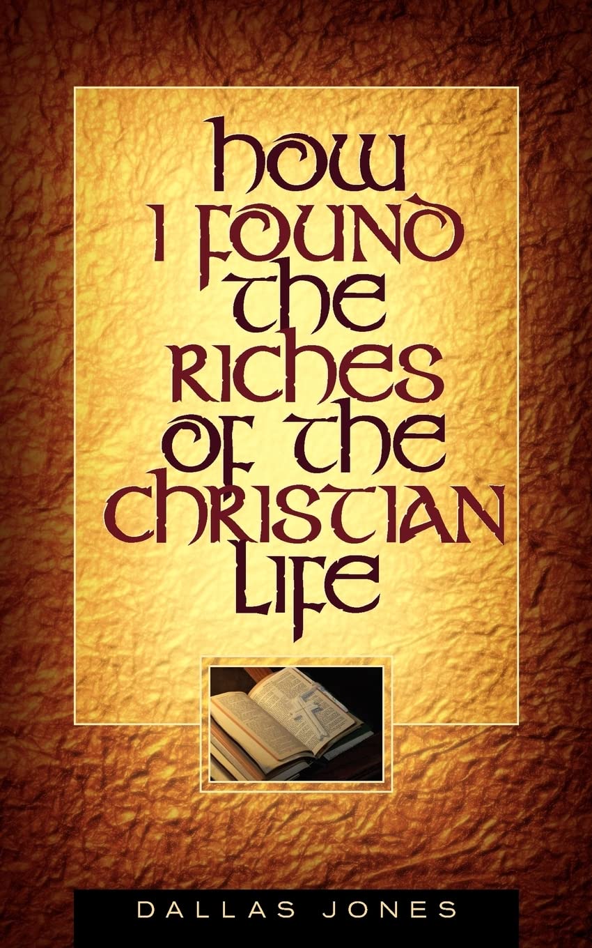 How I Found the Riches of the Christian Life,Used