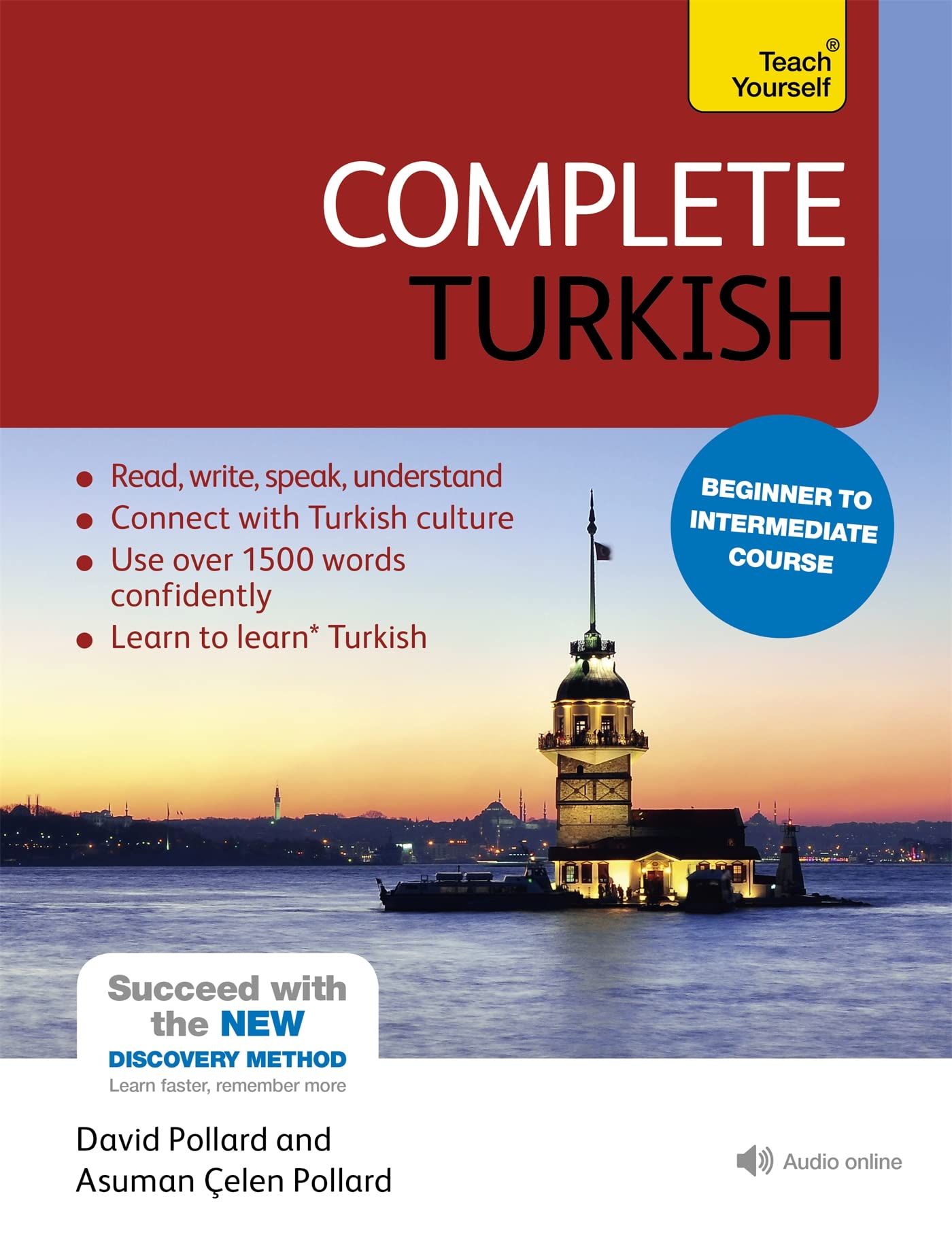 Complete Turkish Beginner To Intermediate Course: Learn To Read, Write, Speak And Understand A New Language (Teach Yourself)