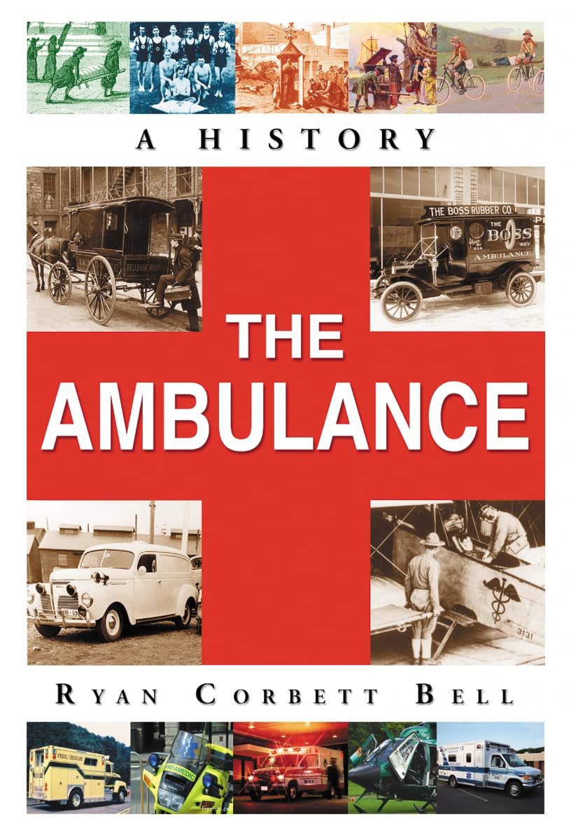 The Ambulance: A History,Used