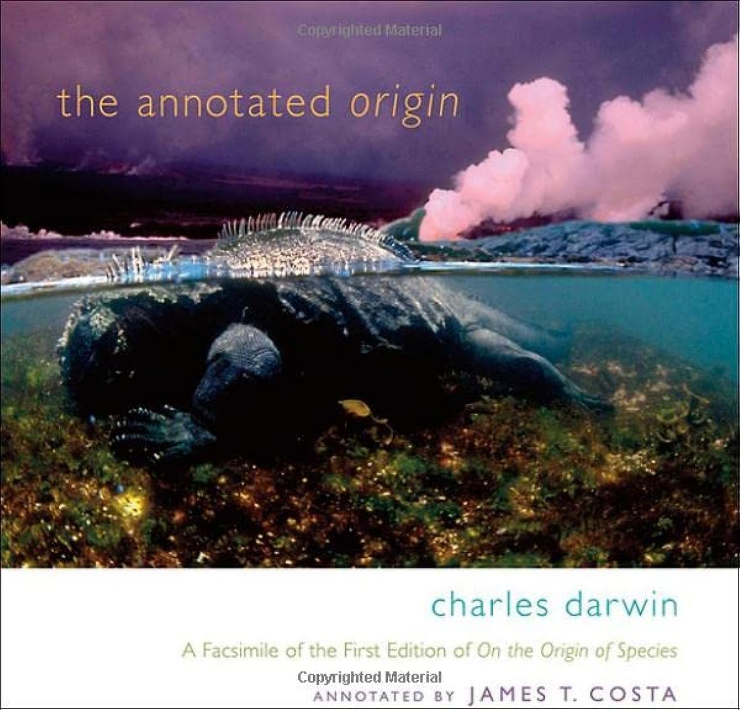 The Annotated Origin: A Facsimile Of The First Edition Of On The Origin Of Species,Used