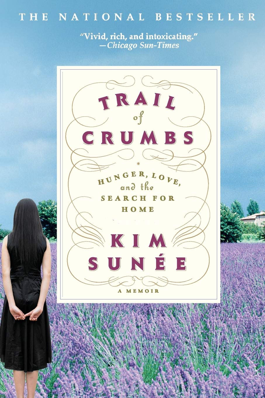 Trail Of Crumbs: Hunger, Love, And The Search For Home