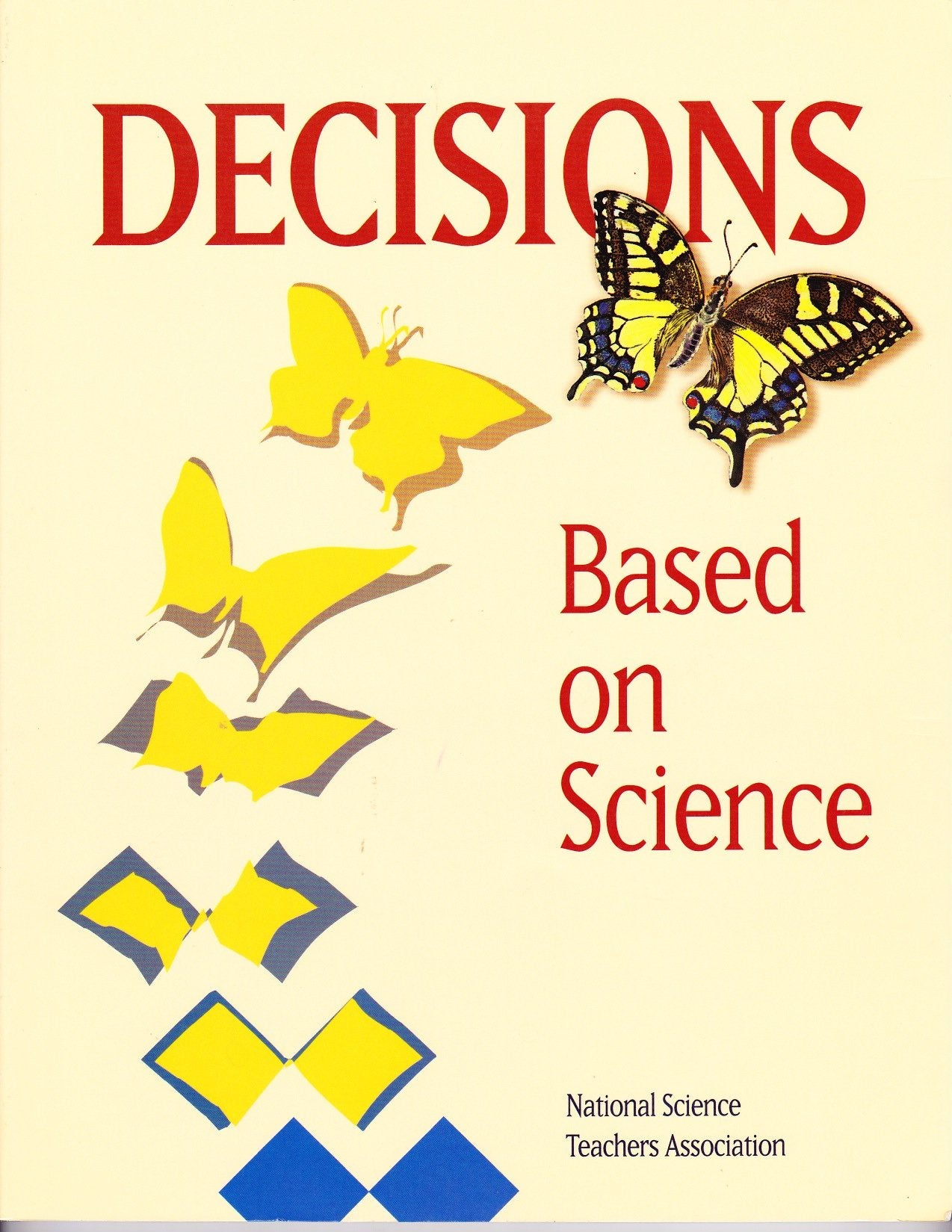 Decisions Based on Science,Used