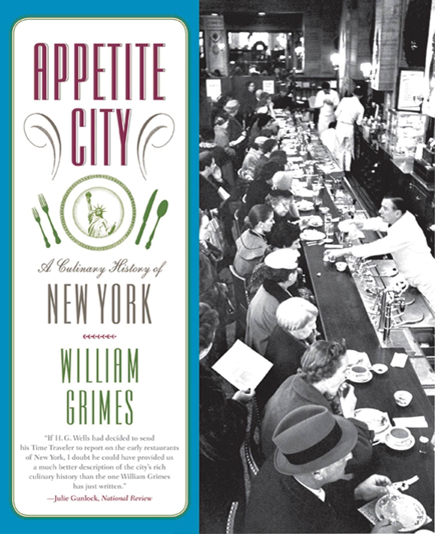 Appetite City: A Culinary History of New York,Used